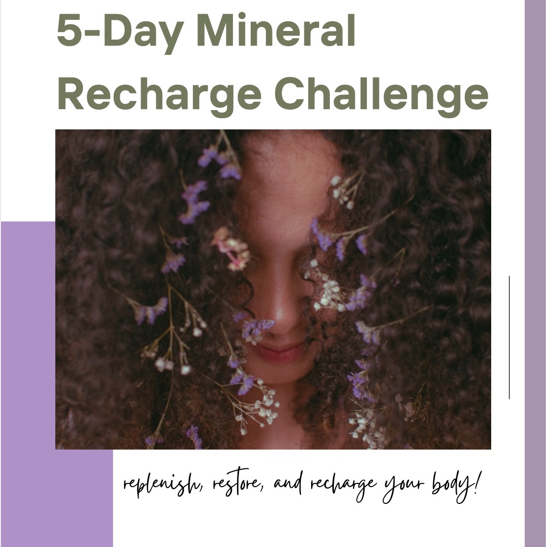 ✨5 Day Mineral Recharge Challenge✨