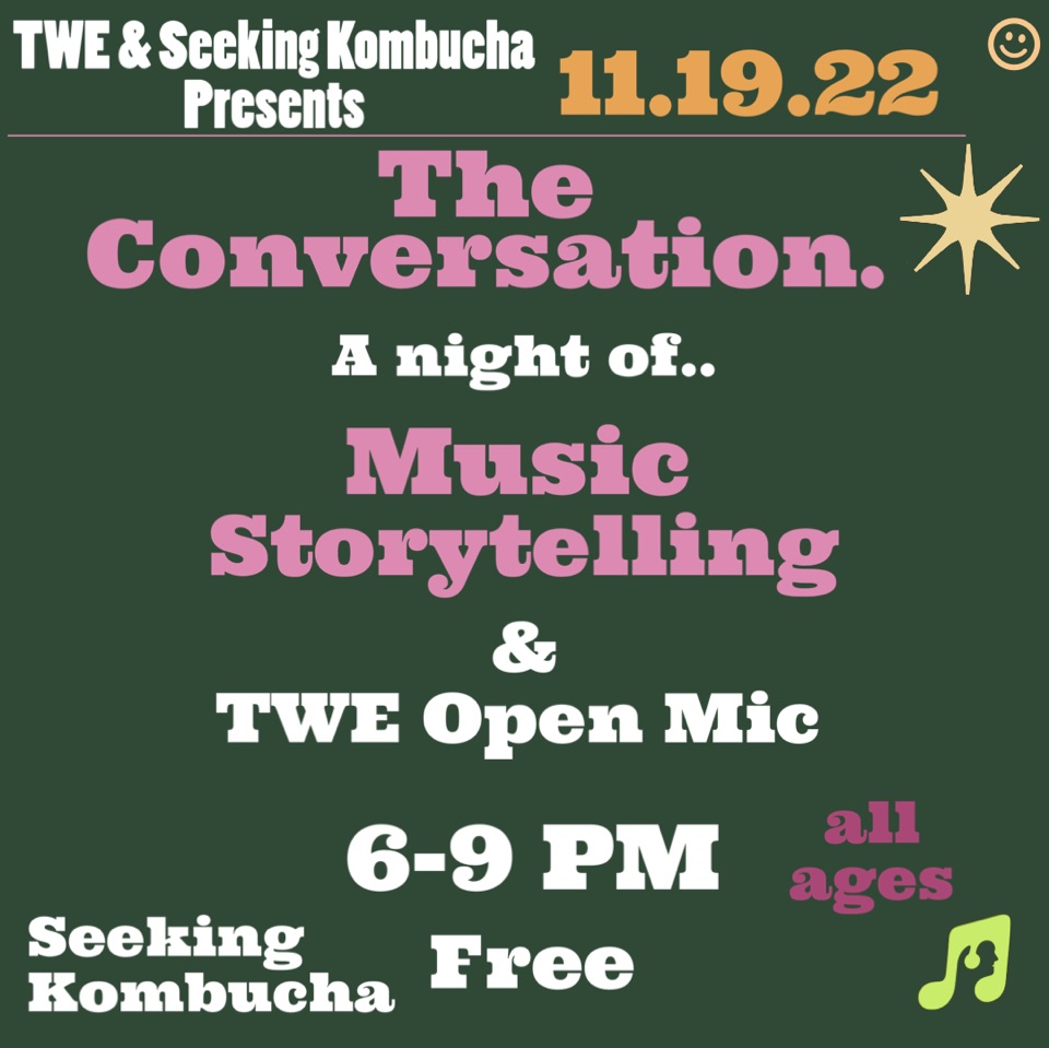 TWE & Seeking Kombucha presents: The Conversation.